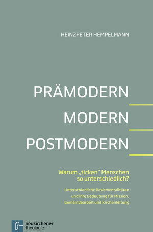 Buchcover Prämodern - Modern - Postmodern | Heinzpeter Hempelmann | EAN 9783788727598 | ISBN 3-7887-2759-4 | ISBN 978-3-7887-2759-8