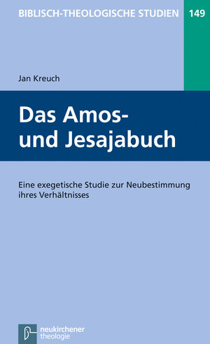 Buchcover Das Amos- und Jesajabuch | Jan Kreuch | EAN 9783788728731 | ISBN 3-7887-2873-6 | ISBN 978-3-7887-2873-1