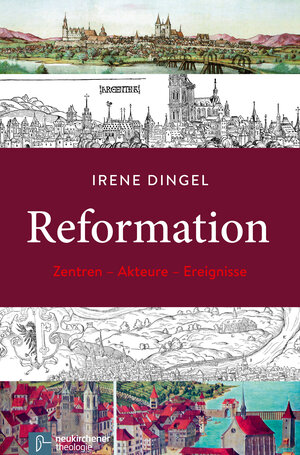 Buchcover Reformation | Irene Dingel | EAN 9783788730321 | ISBN 3-7887-3032-3 | ISBN 978-3-7887-3032-1