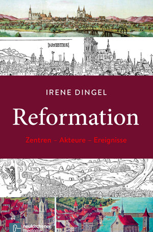 Buchcover Reformation | Irene Dingel | EAN 9783788730345 | ISBN 3-7887-3034-X | ISBN 978-3-7887-3034-5