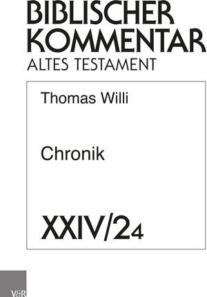 Buchcover Chronik (1 Chr 21:1-29:30) | Thomas Willi | EAN 9783788731410 | ISBN 3-7887-3141-9 | ISBN 978-3-7887-3141-0