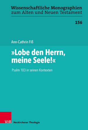 Buchcover „Lobe den Herrn, meine Seele!“ | Ann-Cathrin Fiß | EAN 9783788733421 | ISBN 3-7887-3342-X | ISBN 978-3-7887-3342-1