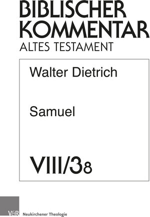 Buchcover Samuel (2 Sam 8. Register, Titelei) | Walter Dietrich | EAN 9783788734053 | ISBN 3-7887-3405-1 | ISBN 978-3-7887-3405-3