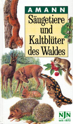 Buchcover Säugetiere und Kaltblüter | Gottfried Amann | EAN 9783788807627 | ISBN 3-7888-0762-8 | ISBN 978-3-7888-0762-7