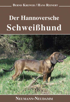 Buchcover Der Hannoversche Schweisshund | Bernd Krewer | EAN 9783788811228 | ISBN 3-7888-1122-6 | ISBN 978-3-7888-1122-8