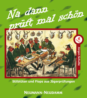 Buchcover Na dann prüft mal schön | Jürgen Schulte | EAN 9783788811327 | ISBN 3-7888-1132-3 | ISBN 978-3-7888-1132-7