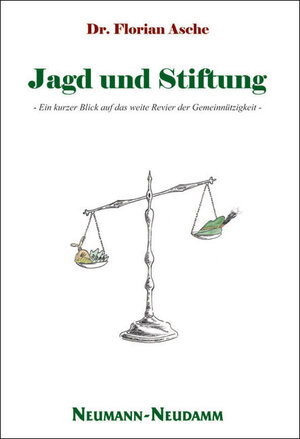 Buchcover Jagd + Stiftung | Florian Asche | EAN 9783788811518 | ISBN 3-7888-1151-X | ISBN 978-3-7888-1151-8