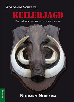 Buchcover Keilerjagd | Wolfgang Schulte | EAN 9783788811938 | ISBN 3-7888-1193-5 | ISBN 978-3-7888-1193-8