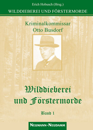 Buchcover Wilddieberei und Förstermorde  | EAN 9783788812508 | ISBN 3-7888-1250-8 | ISBN 978-3-7888-1250-8