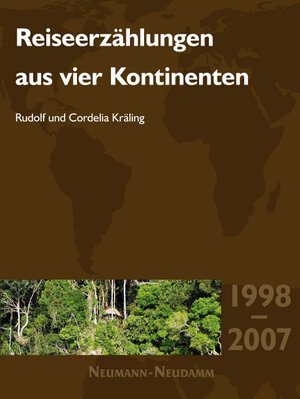 Buchcover Reiseerzählungen aus vier Kontinenten | Rudolf Kräling | EAN 9783788812553 | ISBN 3-7888-1255-9 | ISBN 978-3-7888-1255-3