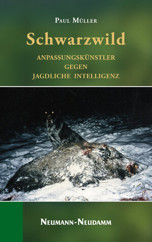 Buchcover Schwarzwild | Paul Müller | EAN 9783788812737 | ISBN 3-7888-1273-7 | ISBN 978-3-7888-1273-7