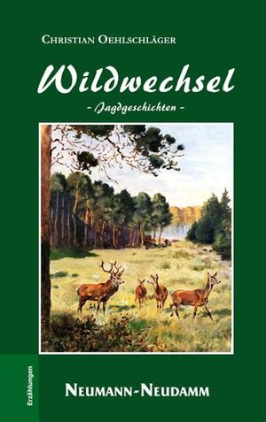 Buchcover Wildwechsel | Christian Oehlschläger | EAN 9783788812966 | ISBN 3-7888-1296-6 | ISBN 978-3-7888-1296-6