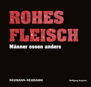 Buchcover Rohes Fleisch | Wolfgang Angsten | EAN 9783788815547 | ISBN 3-7888-1554-X | ISBN 978-3-7888-1554-7
