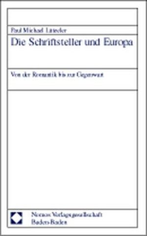 Buchcover Die Schriftsteller und Europa  | EAN 9783789052828 | ISBN 3-7890-5282-5 | ISBN 978-3-7890-5282-8