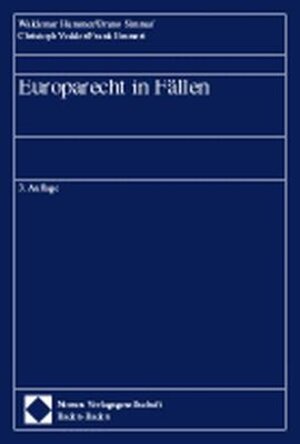 Buchcover Europarecht in Fällen | Waldemar Hummer | EAN 9783789056338 | ISBN 3-7890-5633-2 | ISBN 978-3-7890-5633-8