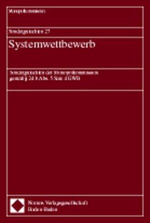 Buchcover Sondergutachten 27. Systemwettbewerb | Monopolkommission | EAN 9783789058134 | ISBN 3-7890-5813-0 | ISBN 978-3-7890-5813-4