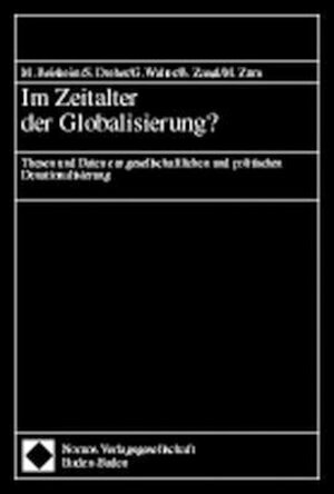 Buchcover Im Zeitalter der Globalisierung? | Marianne Beisheim | EAN 9783789058349 | ISBN 3-7890-5834-3 | ISBN 978-3-7890-5834-9
