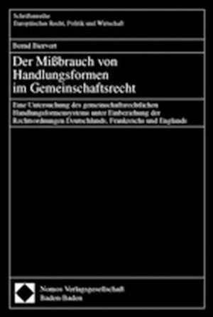 Buchcover Der Mißbrauch von Handlungsformen im Gemeinschaftsrecht  | EAN 9783789062292 | ISBN 3-7890-6229-4 | ISBN 978-3-7890-6229-2