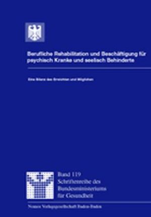 Berufliche Rehabilitation und Beschäftigung für psychisch Kranke und seelisch Behinderte