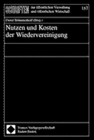 Buchcover Nutzen und Kosten der Wiedervereinigung  | EAN 9783789065767 | ISBN 3-7890-6576-5 | ISBN 978-3-7890-6576-7