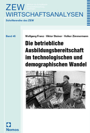 Buchcover Die betriebliche Ausbildungsbereitschaft im technologischen und demographischen Wandel | Wolfgang Franz | EAN 9783789066962 | ISBN 3-7890-6696-6 | ISBN 978-3-7890-6696-2