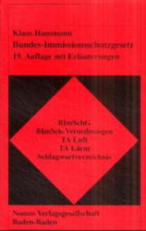 Buchcover Bundes-Immissionsschutzgesetz und ergänzende Vorschriften | Klaus Hansmann | EAN 9783789067884 | ISBN 3-7890-6788-1 | ISBN 978-3-7890-6788-4