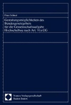 Buchcover Gestaltungsmöglichkeiten des Bundesgesetzgebers für die Gemeinschaftsaufgabe Hochschulbau nach Art. 91a GG  | EAN 9783789070440 | ISBN 3-7890-7044-0 | ISBN 978-3-7890-7044-0