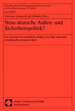 Buchcover Neue deutsche Aussen- und Sicherheitspolitik?  | EAN 9783789070983 | ISBN 3-7890-7098-X | ISBN 978-3-7890-7098-3