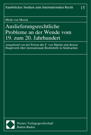 Buchcover Auslieferungsrechtliche Probleme an der Wende vom 19. zum 20. Jahrhundert  | EAN 9783789074127 | ISBN 3-7890-7412-8 | ISBN 978-3-7890-7412-7