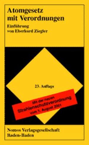 Buchcover Atomgesetz mit Verordnungen | Eberhard Ziegler | EAN 9783789075926 | ISBN 3-7890-7592-2 | ISBN 978-3-7890-7592-6