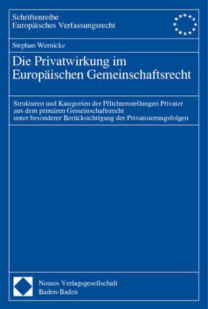 Buchcover Die Privatwirkung im Europäischen Gemeinschaftsrecht  | EAN 9783789076978 | ISBN 3-7890-7697-X | ISBN 978-3-7890-7697-8