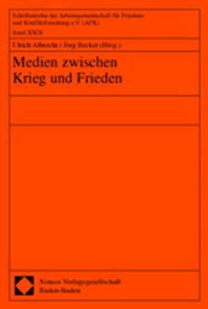 Buchcover Medien zwischen Krieg und Frieden  | EAN 9783789079030 | ISBN 3-7890-7903-0 | ISBN 978-3-7890-7903-0