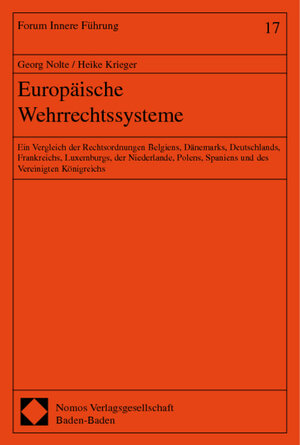 Buchcover Europäische Wehrrechtssysteme | Georg Nolte | EAN 9783789082788 | ISBN 3-7890-8278-3 | ISBN 978-3-7890-8278-8