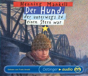 Der Hund, der unterwegs zu einem Stern war. 3 CDs . Lesung