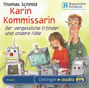Buchcover Karin Kommissarin 4. Der vergessliche Erfinder und andere Fälle | Thomas Schmid | EAN 9783789102523 | ISBN 3-7891-0252-0 | ISBN 978-3-7891-0252-3