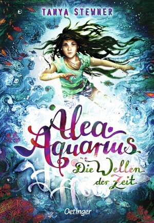 Buchcover Alea Aquarius 8. Die Wellen der Zeit | Tanya Stewner | EAN 9783789104374 | ISBN 3-7891-0437-X | ISBN 978-3-7891-0437-4