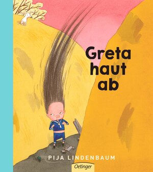 Buchcover Greta haut ab | Pija Lindenbaum | EAN 9783789104732 | ISBN 3-7891-0473-6 | ISBN 978-3-7891-0473-2