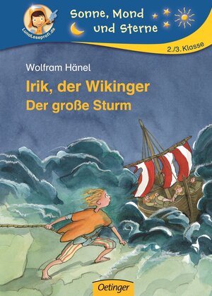 Buchcover Irik, der Wikinger. Der Große Sturm | Wolfram Hänel | EAN 9783789106576 | ISBN 3-7891-0657-7 | ISBN 978-3-7891-0657-6