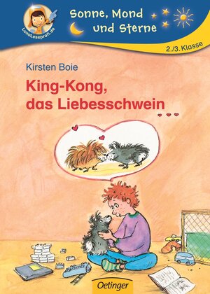Buchcover King-Kong, das Liebesschwein | Kirsten Boie | EAN 9783789106729 | ISBN 3-7891-0672-0 | ISBN 978-3-7891-0672-9