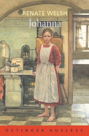Buchcover Johanna | Renate Welsh | EAN 9783789107023 | ISBN 3-7891-0702-6 | ISBN 978-3-7891-0702-3