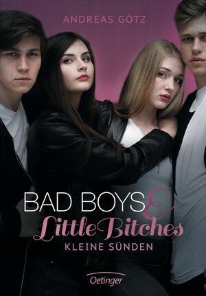 Buchcover Bad Boys and Little Bitches 2. Kleine Sünden | Andreas Götz | EAN 9783789107658 | ISBN 3-7891-0765-4 | ISBN 978-3-7891-0765-8