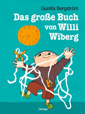 Buchcover Das große Buch von Willi Wiberg | Gunilla Bergström | EAN 9783789107887 | ISBN 3-7891-0788-3 | ISBN 978-3-7891-0788-7
