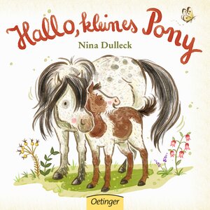 Buchcover Hallo, kleines Pony | Nina Dulleck | EAN 9783789108488 | ISBN 3-7891-0848-0 | ISBN 978-3-7891-0848-8