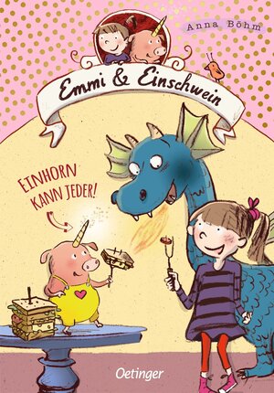 Buchcover Emmi & Einschwein 1. Einhorn kann jeder! | Anna Böhm | EAN 9783789108891 | ISBN 3-7891-0889-8 | ISBN 978-3-7891-0889-1