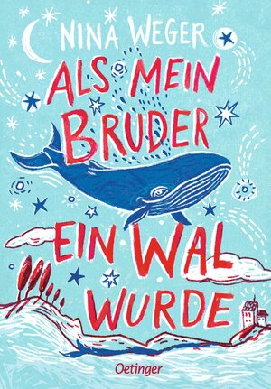 Buchcover Als mein Bruder ein Wal wurde | Nina Weger | EAN 9783789109638 | ISBN 3-7891-0963-0 | ISBN 978-3-7891-0963-8