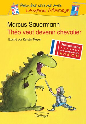 Buchcover Théo veut devenir chevalier | Marcus Sauermann | EAN 9783789112607 | ISBN 3-7891-1260-7 | ISBN 978-3-7891-1260-7