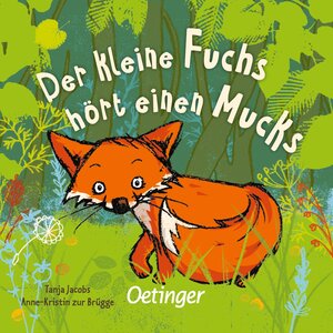 Buchcover Der kleine Fuchs hört einen Mucks | Anne-Kristin zur Brügge | EAN 9783789112997 | ISBN 3-7891-1299-2 | ISBN 978-3-7891-1299-7