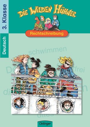 Die Wilden Hühner Rechtschreibung Klasse 3: Deutsch 3. Klasse