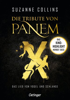 Buchcover Die Tribute von Panem X. Das Lied von Vogel und Schlange | Suzanne Collins | EAN 9783789120022 | ISBN 3-7891-2002-2 | ISBN 978-3-7891-2002-2