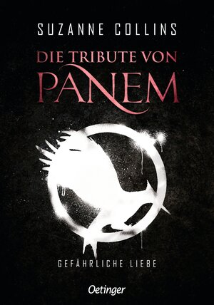 Buchcover Die Tribute von Panem 2. Gefährliche Liebe | Suzanne Collins | EAN 9783789121289 | ISBN 3-7891-2128-2 | ISBN 978-3-7891-2128-9